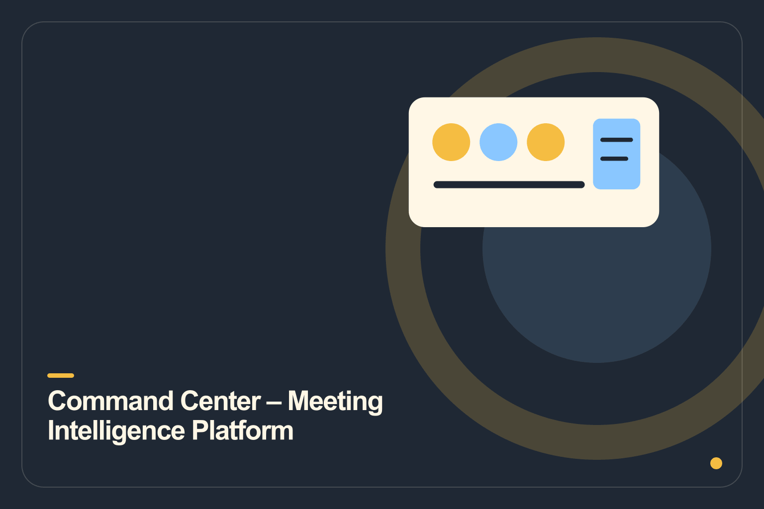 Command Center – Meeting Intelligence Platform interface preview