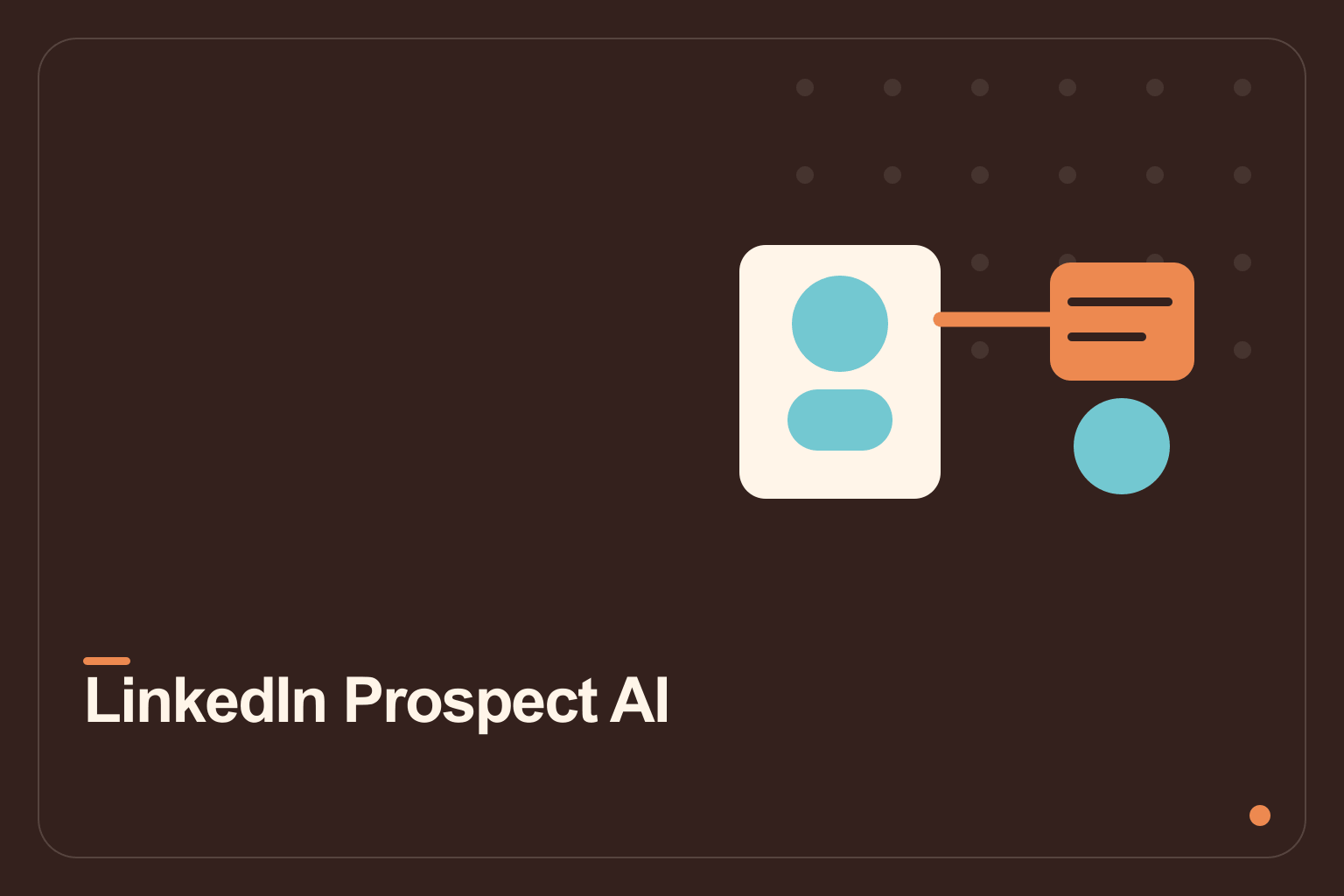 LinkedIn Prospect AI – Outreach Agent interface preview